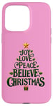 iPhone 15 Pro Max Cute Green JOY LOVE PEACE BELIEVE CHRISTMAS Tree Girls Pink Case