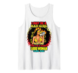 I May Be A Bad Girl But I'm A Damn Good Woman Melanin Queen Tank Top