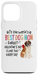 iPhone 13 Pro Max St Bernard Best Dog Mom Valentines Day Funny Dogs Lovers Case