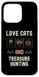 iPhone 15 Pro Max Cat Lover Cats And Treasure Hunting Metal-Detecting Kittens Case