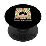 One Of Us Two Plays Better Than You Gaming Gamer PopSockets Adhesive PopGrip