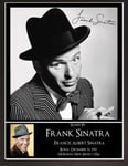 Everything But That Frank Sinatra Signed Mounted Photo Print Display 10 x 12
