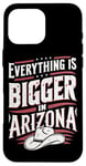 iPhone 16 Pro Max Arizona USA State Everything Is Bigger In Arizona America Case