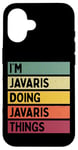 Coque pour iPhone 16 I'm Javaris Doing Javaris Things Funny (nom personnalisé)