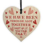 Funny Valentine's Day Wood Heart Gift For Boyfriend Husband Anniversary Birthday