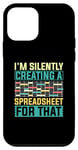 iPhone 12 mini Data Scientist I'm Silently Creating A Spreadsheet For That Case