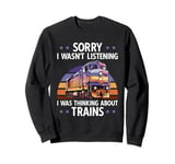 Model Railroad Conductor Wagon Train Thinking About Trains Sweatshirt