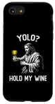 Coque pour iPhone SE (2020) / 7 / 8 YOLO Hold My Wine Funny Jesus Easter JK BRB Ressurection