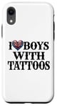 Coque pour iPhone XR J'adore les Garçons Tatoués pour Femme rebelle de caractère