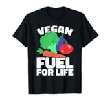 Vegan Fuel for Life Funny Plant-Based Lifestyle T-Shirt