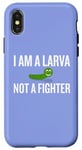 Coque pour iPhone X/XS Inscription sarcastique amusante « I Am a Larva Not a Fighter »