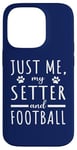 iPhone 14 Pro Me My Setter And Football Funny Dog Lover English Setter Mom Case