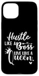 iPhone 15 Plus I am the Boss Queen Mom Hustle Like a Boss Live Like a Queen Case