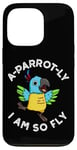 Coque pour iPhone 13 Pro Jeu de mots amusant pour perroquet I Am So Fly