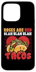 iPhone 15 Pro Max Funny Valentines Day Roses Are Red Blah Taco Lover Foodie Case