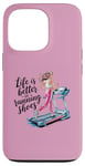 Coque pour iPhone 13 Pro Life is Better in Running Shoes Gym Workout Tapis de course