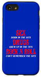 iPhone SE (2020) / 7 / 8 SEX DRUGS ROCK N ROLL FUNNNY Case