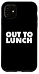 Coque pour iPhone 11 Out to Lunch