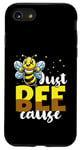 Coque pour iPhone SE (2020) / 7 / 8 Bee Just Bee-cause Motif abeilles