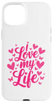 iPhone 15 Plus I Love My Life. Passion Heart Butterfly Lovely Design Case