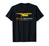 Funny RC Plane Life Build fly Crash Rebuild RC Plane Pilot T-Shirt