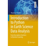 Introduction to Python in Earth Science Data Analysis (häftad, eng)