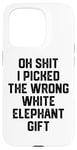 iPhone 15 Pro oh shit i picked the wrong white elephant gift Adults Case