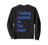 Faith word Finding Answers In The Heart acronym wordplay Sweatshirt