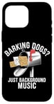 Coque pour iPhone 16 Pro Max Des chiens qui aboient ? Just Background Music Mail Carrier Postal Work