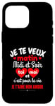 Coque pour iPhone 16 Pro Max Je Te Veux Matin Midi Et Soir Je T'aime Amour Humoristique