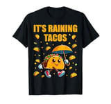 It's Raining Tacos Funny Taco Lovers Kids Girls Boys & Adult T-Shirt