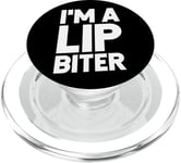 Sexual Naughty I'm A Lip Biter PopSockets PopGrip for MagSafe