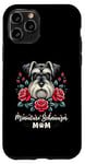 iPhone 11 Pro Roses Flowers Miniature Schnauzer Mom Schnauzers Case