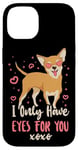 iPhone 14 Chihuahua Chihuahueño I Only Have Eyes For You Case