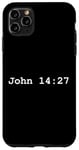 iPhone 11 Pro Max Christian faith holy bible verses typeset John 14:27 Case