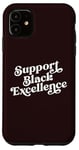 Coque pour iPhone 11 Soutenez l'excellence du noir