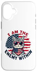 Coque pour iPhone 16 Plus I Am The Enemy Within Harris vs Trump Élection américaine 2024 drôle