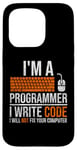 iPhone 15 Pro I'm A Programmer I Write Code Will Not Fix Computer Funny Case