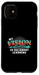 iPhone 11 My Vision Board Is All About Learning Case