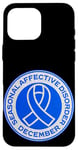 iPhone 16 Pro Max Seasonal Affective Disorder Awareness December Blue Ribbon Case