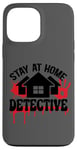 Coque pour iPhone 13 Pro Max Rester à la maison Détective Crime Solver