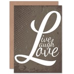 Live Laugh Love Illustration Words Birthday Greetings Card Plus Envelope Blank inside