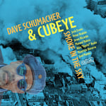 Dave Schumacher  Smoke In The Sky  CD