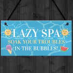 Novelty Lazy Spa Hanging Decor Sign Hot Tub Decor Signs For Your Home Garden