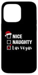 Coque pour iPhone 14 Pro Max Nice Naughty Las Vegas - Père Noël amusant jeu de Noël