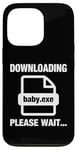 Coque pour iPhone 13 Pro Downloading Baby.exe Please Wait Nerd Enceinte