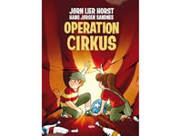 Operation Cirkus | Jørn Lier Horst | Språk: Danska