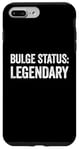 Coque pour iPhone 7 Plus/8 Plus Bulge Status Legendary Funny Raunchy Bulge pour homme