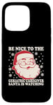 iPhone 15 Pro Max Nurse Christmas Tee Be Nice To The Geriatric Care Giver Case