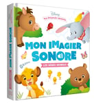 DISNEY BABY - Mon Imagier Sonore - Les bébés animaux (Jeunesse)